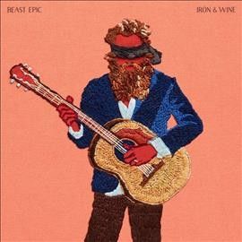 Iron &amp; Wine - Beast Epic (Vinyl)