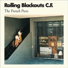 Rolling Blackouts Co - French Press (Vinyl)