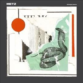 Metz - Strange Peace (Vinyl)