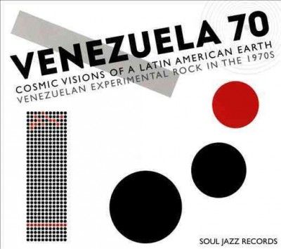 Venezuela 70: Cosmic Visions of a Latin American Earth (CD / Album)
