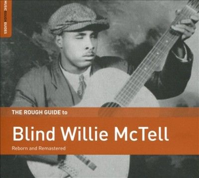 Blind Willie Mctell - Rough Guide To Blind Willie Mctell (CD)