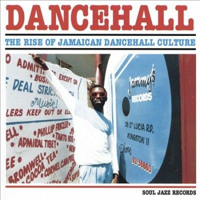 Dancehall - The Rise of Jamaican Dancehall Culture (CD / Album)