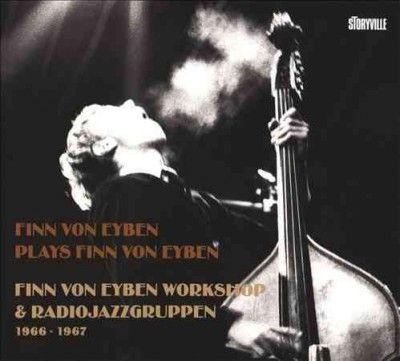 Finn Von Eyben - Finn Von Eyben Workshop &amp; Radiojazzgr (CD)