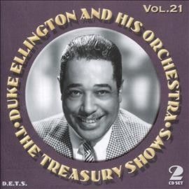 Duke &amp; Hi Ellington - Treasury Shows: Vol 21 Duke Ellington (CD)