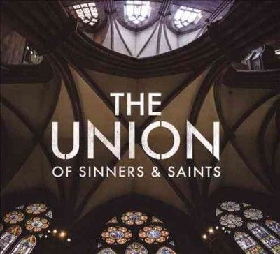 Union Of Sinners &amp; S - Union Of Sinners &amp; Saints (CD)