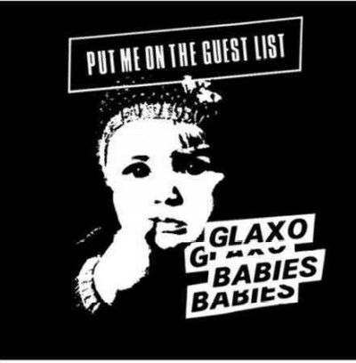 Glaxo Babies - Put Me On The Guest List (Vinyl)