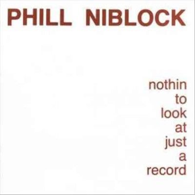 Phill Niblock - Nothin To Look At Just A Record (Vinyl)