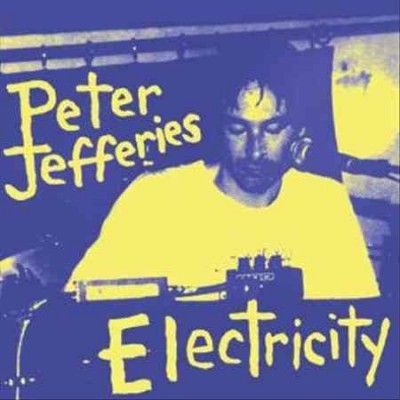 Peter Jefferies - Electricity (Vinyl)