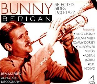 Bunny Berigan - Selected Sides: Classic Jazz 1931 - 1937 (CD)