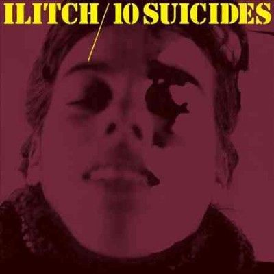 Ilitch - 10 Suicides (Vinyl)