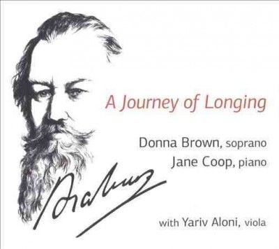 Donna Brown - Brahms: Journey Of Longing (CD)