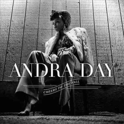 Andra Day - Cheers To The Fall (Vinyl)