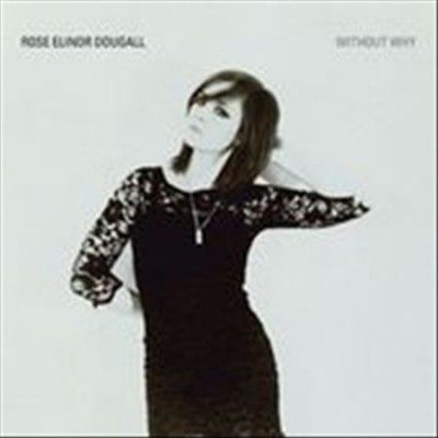 Rose Elinor Dougall - Without Why (CD)