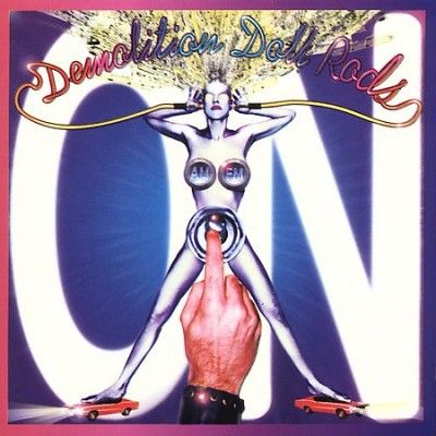 Demolition Doll Rods - On (Vinyl)