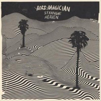 Mrs. Magician - Strange Heaven (Vinyl)