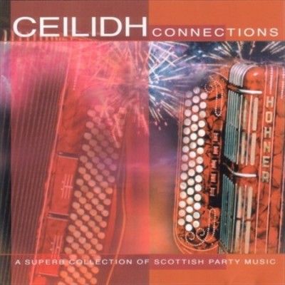 Various - Ceilidh Connections (CD)