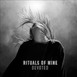 Rituals Of Mine - Devoted (Vinyl)
