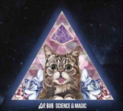 Lil Bub - Science &amp; Magic: Soundtrack To The Uni (CD)