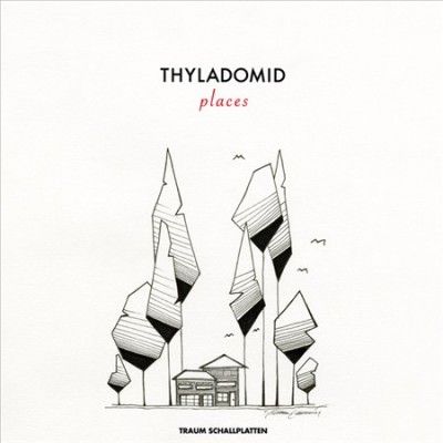 Thyladomid - Places (Vinyl)