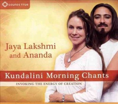 Jaya Lakshmi - Kundalini Morning Chants: Invoking The (CD)