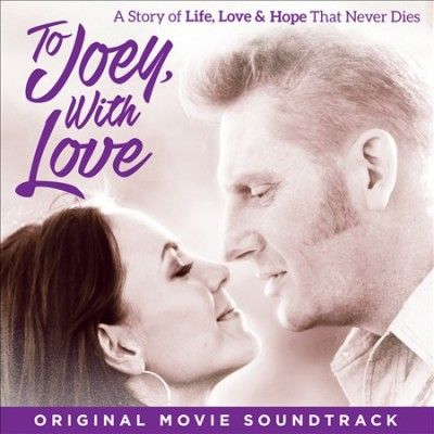 Joey + Rory - To Joey With Love (ost) (CD)