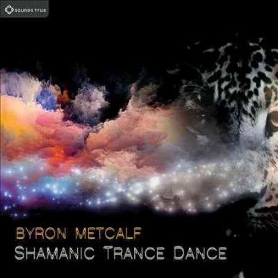 Byron Metcalf - Shamanic Trance Dance (CD)