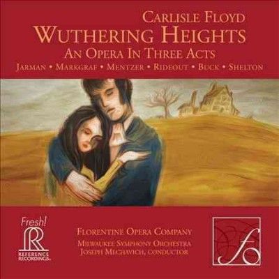 Florentine Opera Com - Floyd: Wuthering Heights (CD)