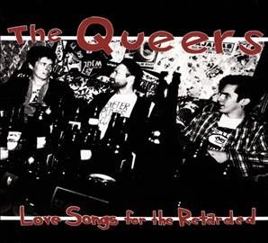 Queers - Love Songs For The Retarded (CD)