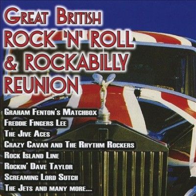 The Great British Rock 'N' Roll &amp; Rockabilly Reunion (CD / Album)