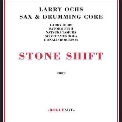 Larry Ochs - Stone Shift (CD)