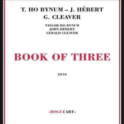 Taylor Ho Bynum - Book Of Three (CD)