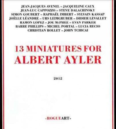 Various - 13 Miniatures For Albert Ayler (CD)