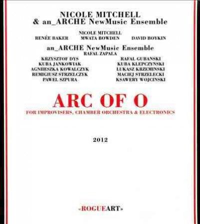 Nicole Mitchell - Arc Of O (CD)