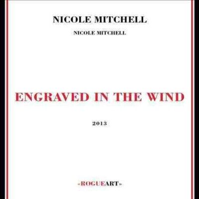 Nicole Mitchell - Engraved In The Wind (CD)