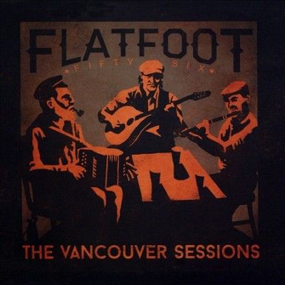 Flatfoot 56 - Vancouver Sessions (CD)
