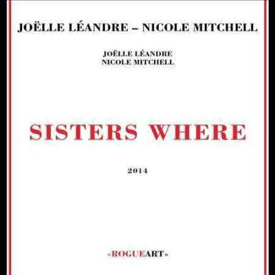 Joelle Leandre - Sisters Where (CD)