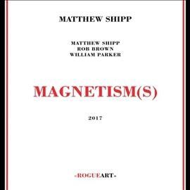 Matthew Shipp - Magnetism (s) (CD)