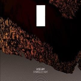 Less Art - Strangled Light (Vinyl)