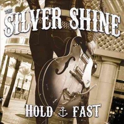 Silver Shine - Hold Fast (Vinyl)