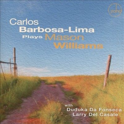 Carlos Barbosa - Lima - Carlos Barbosa Lima Plays Mason Willi (CD)