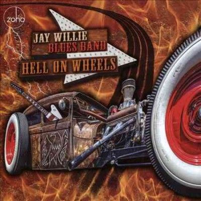 Jay Blues Ba Willie - Hell On Wheels (CD)