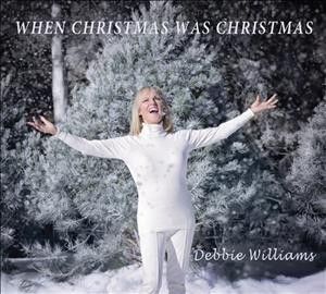 Debbie Williams - When Christmas Was Christmas (CD)