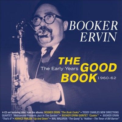 Booker Ervin - Good Book: Early Years 1960 - 1962 (CD)