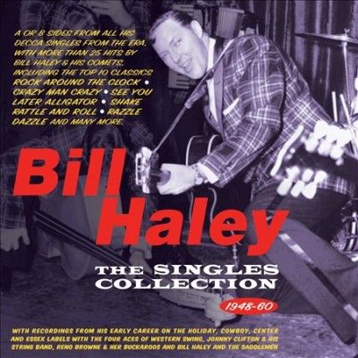 Bill Haley - Singles Collection: 1948 - 1960 (CD)