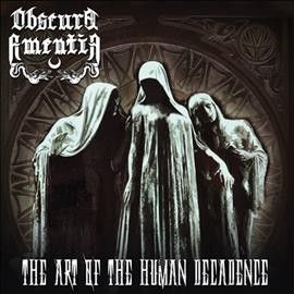 Obscura Amentia - Art Of The Human Decadence (CD)