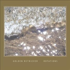 Golden Retriever - Rotations (Vinyl)