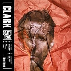 Clark - Death Peak (Vinyl)