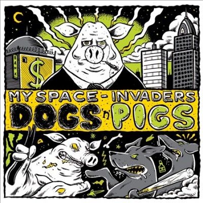 My Space Invaders - Dogs N Pigs (CD)