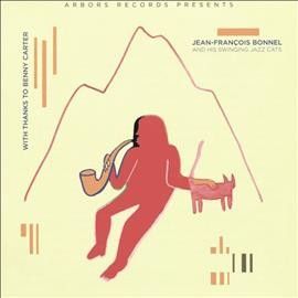Jean - Francoi Bonnel - With Thanks To Benny Carter (CD)
