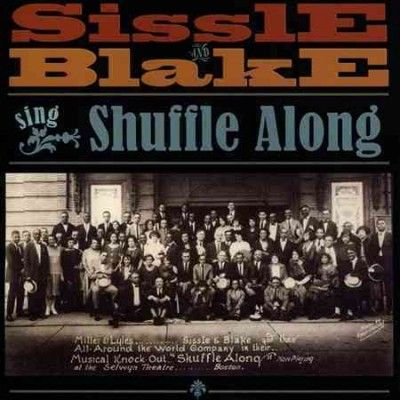 Noble Sissle - Shuffle Along (CD)